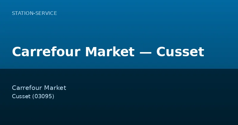 Carrefour Market — Cusset