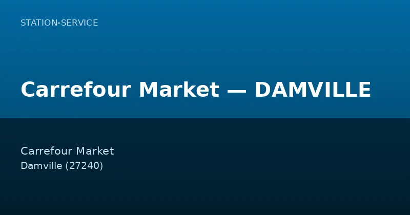 Carrefour Market — DAMVILLE