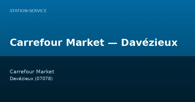 Carrefour Market — Davézieux