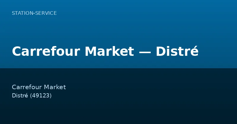 Carrefour Market — Distré