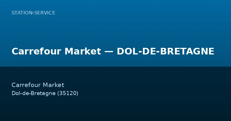 Carrefour Market — DOL-DE-BRETAGNE
