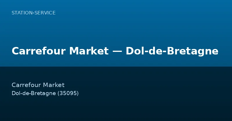 Carrefour Market — Dol-de-Bretagne