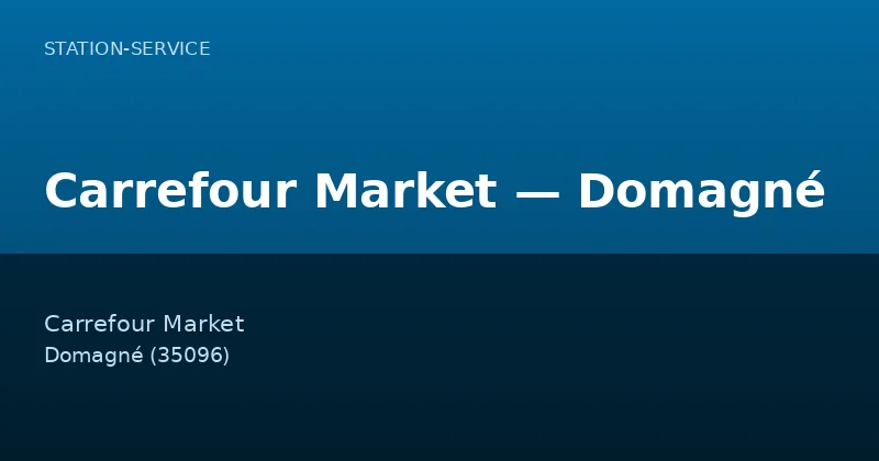 Carrefour Market — Domagné