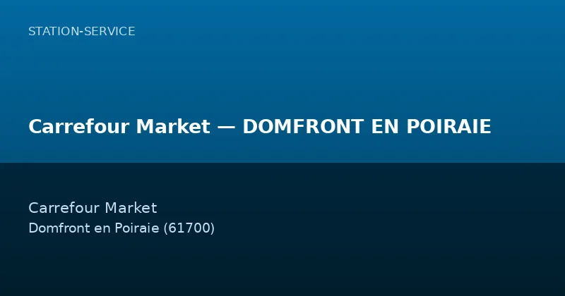 Carrefour Market — DOMFRONT EN POIRAIE