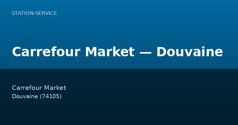 Carrefour Market — Douvaine