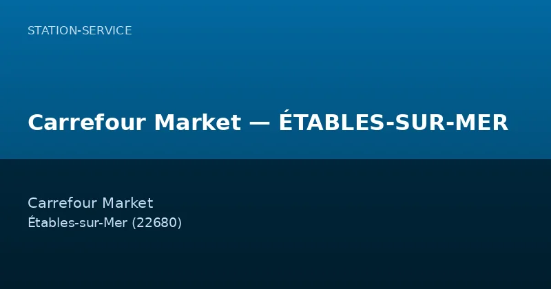 Carrefour Market — ÉTABLES-SUR-MER