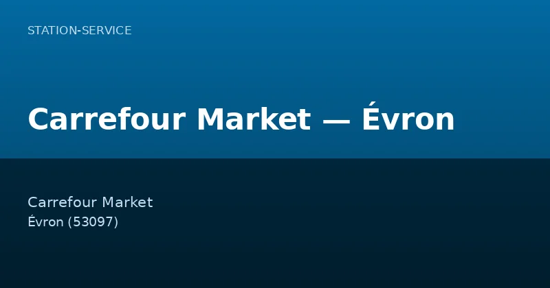 Carrefour Market — Évron