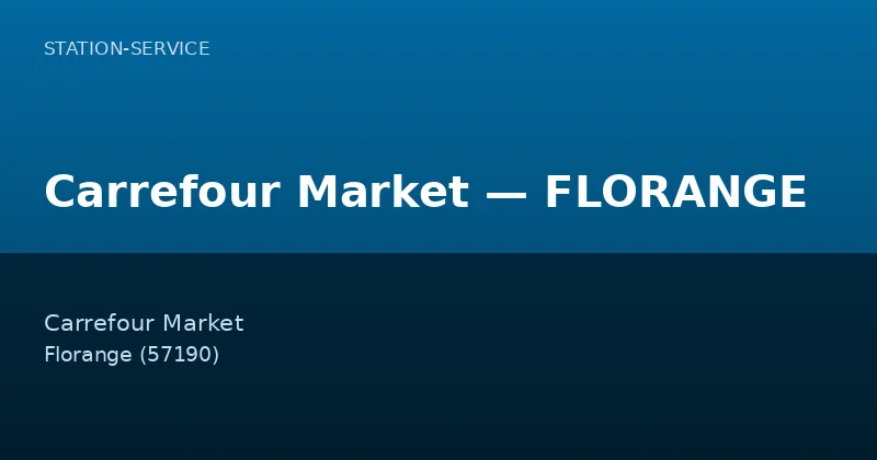 Carrefour Market — FLORANGE