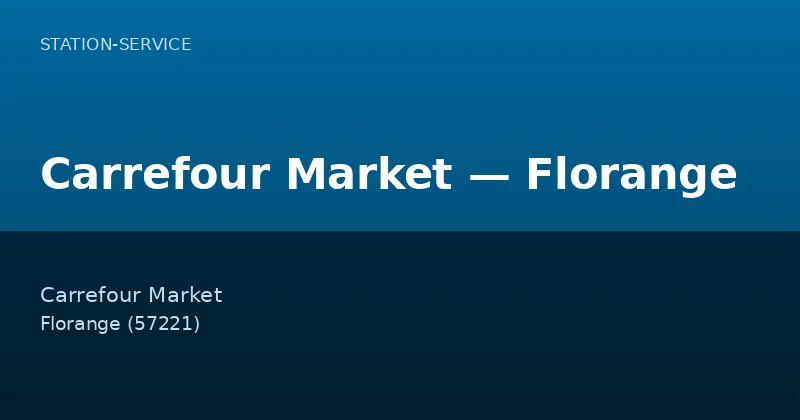 Carrefour Market — Florange