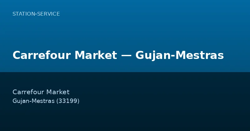 Carrefour Market — Gujan-Mestras
