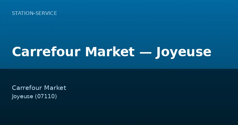 Carrefour Market — Joyeuse