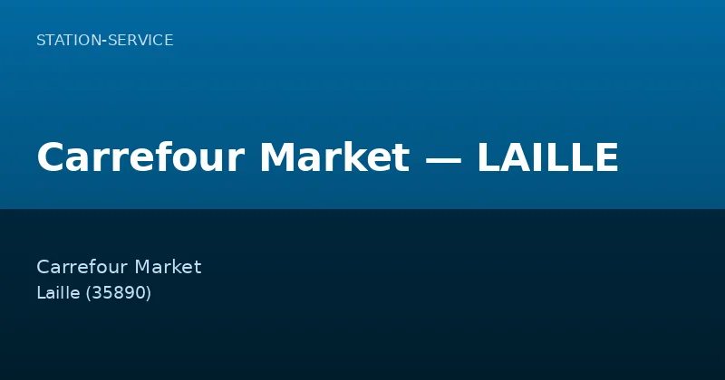 Carrefour Market — LAILLE