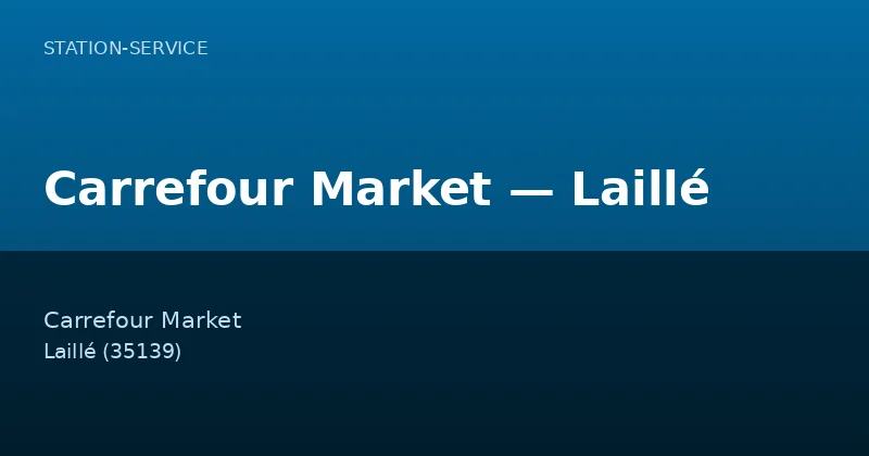 Carrefour Market — Laillé