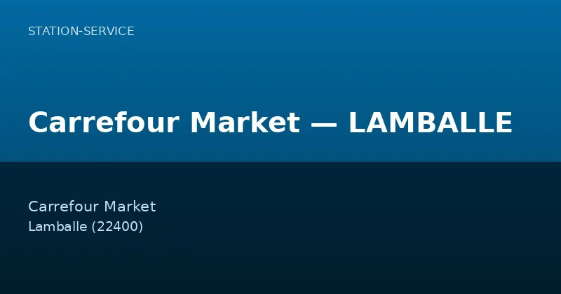 Carrefour Market — LAMBALLE