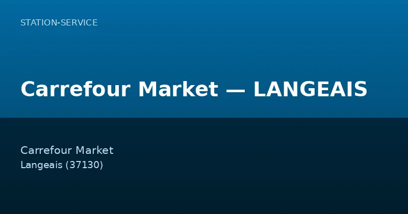 Carrefour Market — LANGEAIS