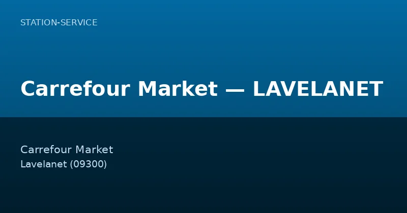 Carrefour Market — LAVELANET
