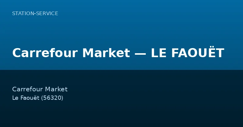Carrefour Market — LE FAOUËT