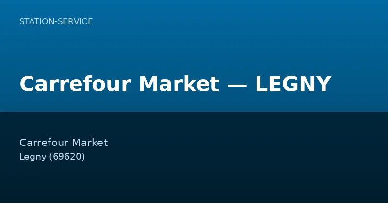 Carrefour Market — LEGNY