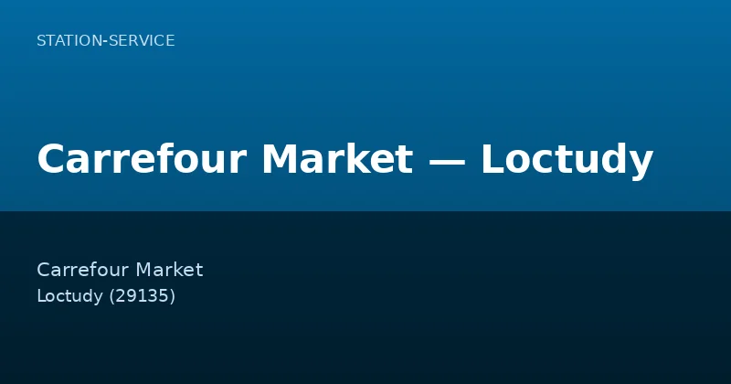 Carrefour Market — Loctudy