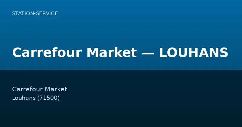 Carrefour Market — LOUHANS