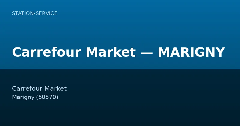 Carrefour Market — MARIGNY