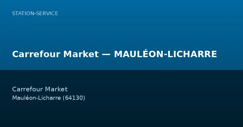 Carrefour Market — MAULÉON-LICHARRE