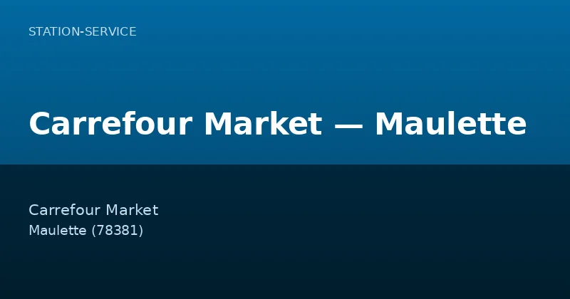 Carrefour Market — Maulette