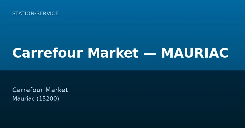 Carrefour Market — MAURIAC