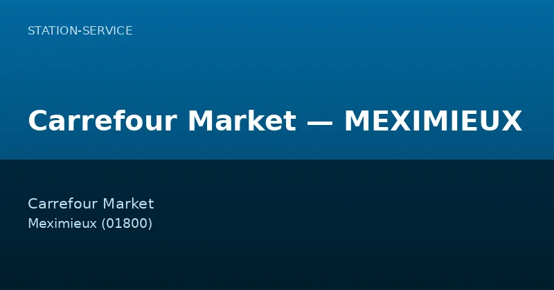 Carrefour Market — MEXIMIEUX