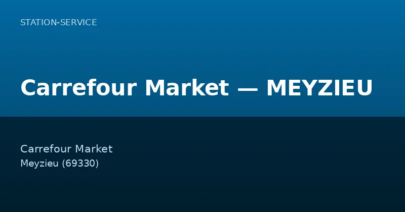 Carrefour Market — MEYZIEU