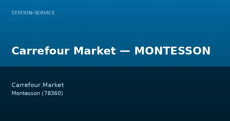 Carrefour Market — MONTESSON