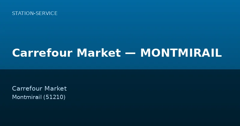 Carrefour Market — MONTMIRAIL