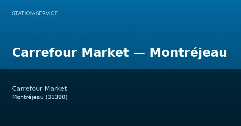 Carrefour Market — Montréjeau