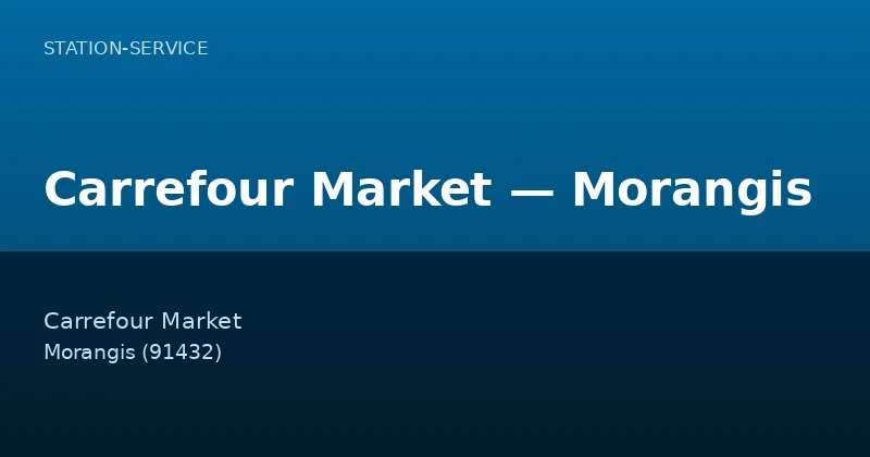 Carrefour Market — Morangis