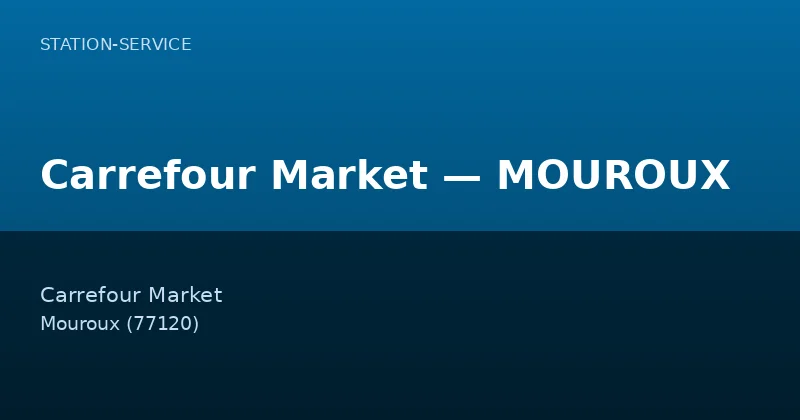 Carrefour Market — MOUROUX