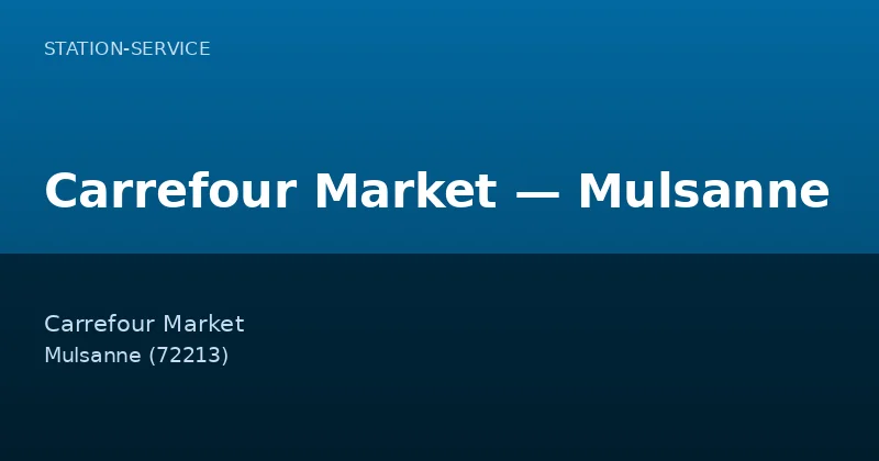 Carrefour Market — Mulsanne