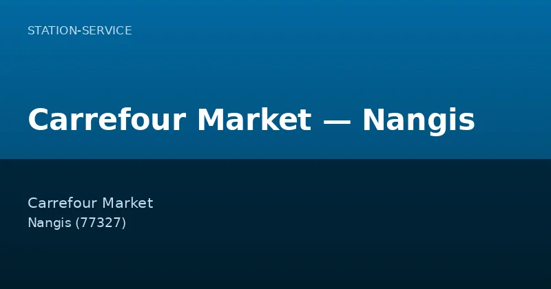 Carrefour Market — Nangis