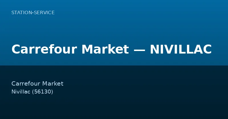 Carrefour Market — NIVILLAC