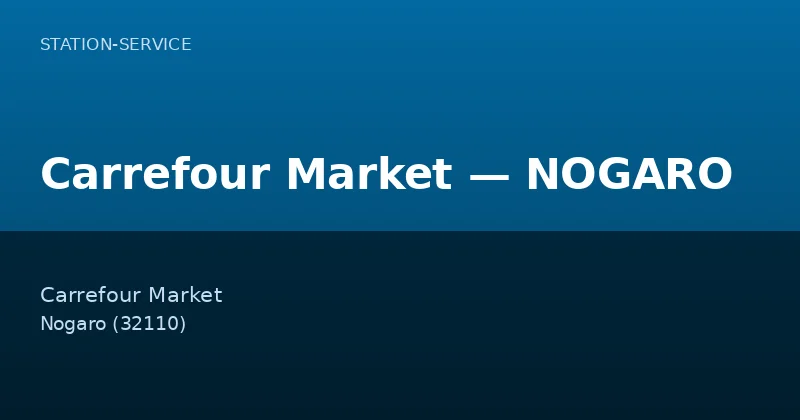 Carrefour Market — NOGARO