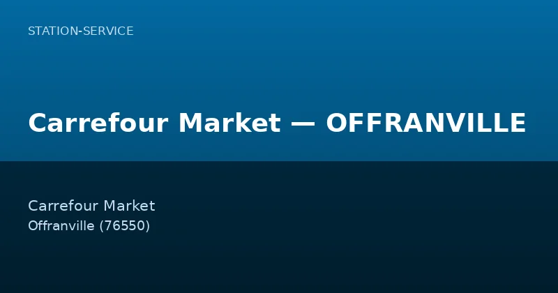 Carrefour Market — OFFRANVILLE