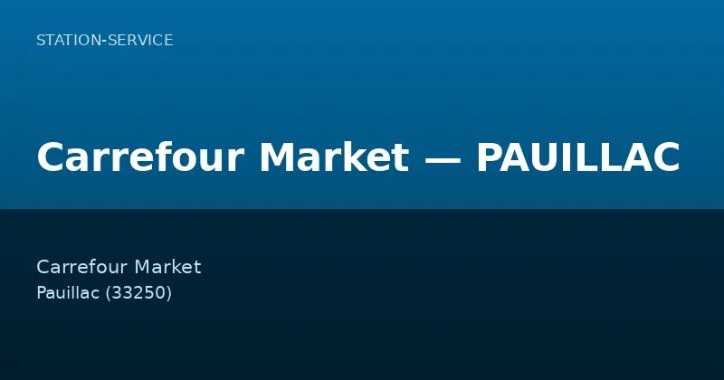 Carrefour Market — PAUILLAC