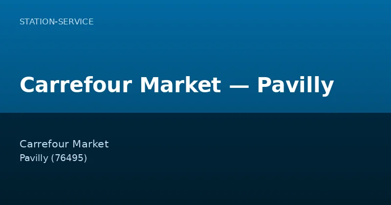 Carrefour Market — Pavilly