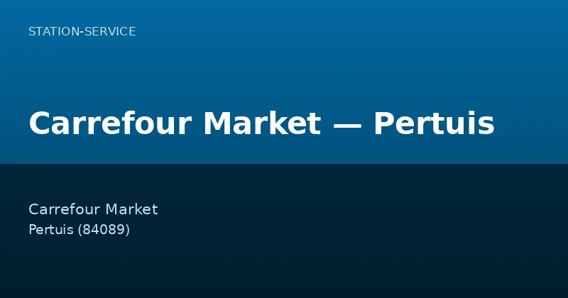 Carrefour Market — Pertuis