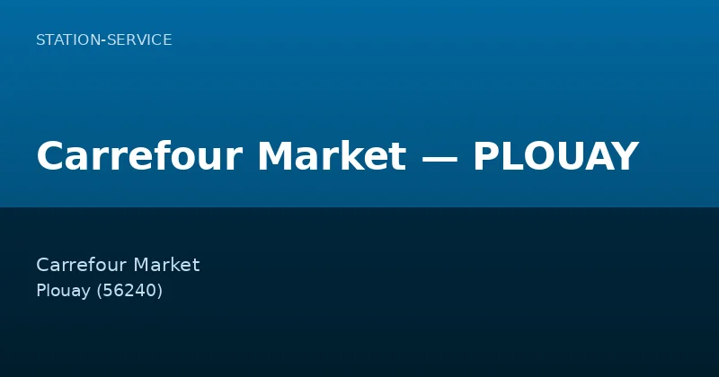 Carrefour Market — PLOUAY