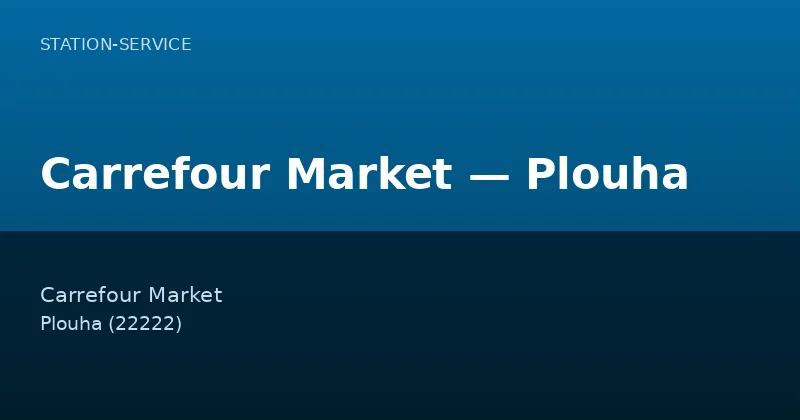 Carrefour Market — Plouha