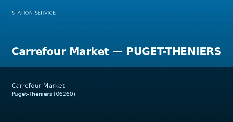 Carrefour Market — PUGET-THENIERS