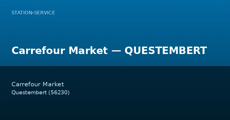 Carrefour Market — QUESTEMBERT