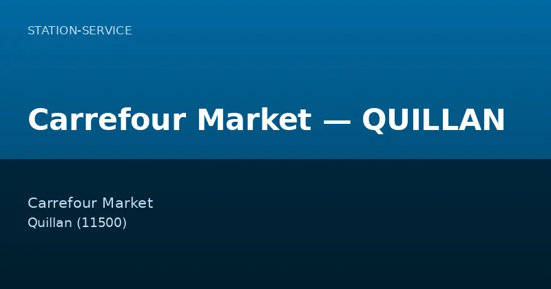 Carrefour Market — QUILLAN