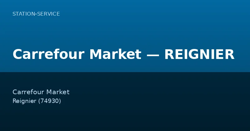 Carrefour Market — REIGNIER