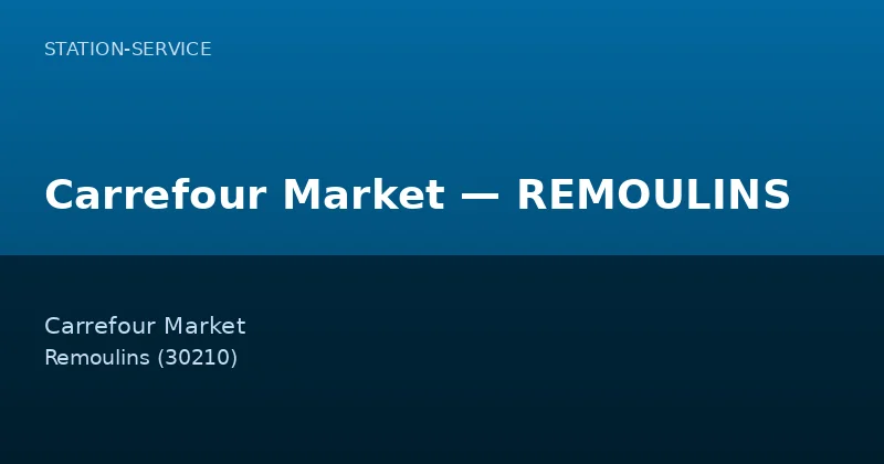 Carrefour Market — REMOULINS